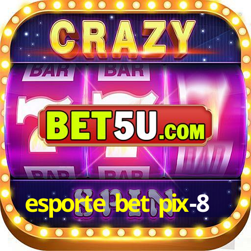 esporte bet pix